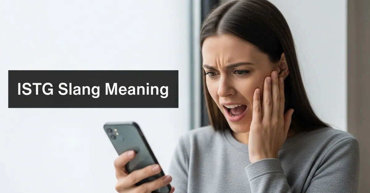 ISTG Slang Meaning