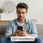 Otter Slang Meaning