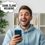 Dank Slang Meaning