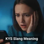 KYS Slang Meaning